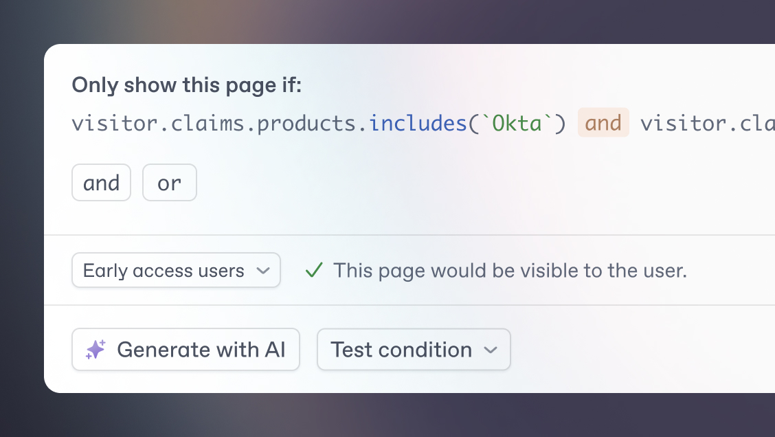 GitBook conditional builder showing a rule: only display the page if visitor claims include Okta and early access user is true. Buttons to generate with AI or test the condition appear below.