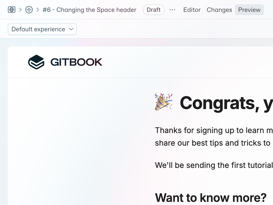 GitBook draft page in the editor. Header shows a dropdown for selecting experiences and a preview of the page beginning with “Congrats, you signed up…